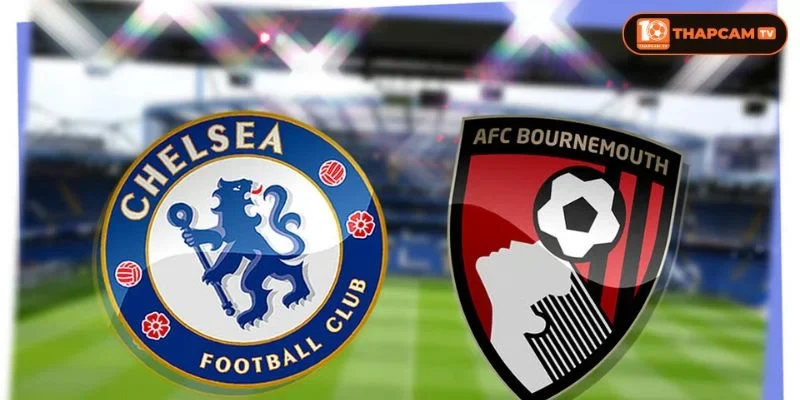 Lịch sử đối đầu giữa Chelsea vs Bournemouth cho thấy lợi thế nghiêng về The Blue.