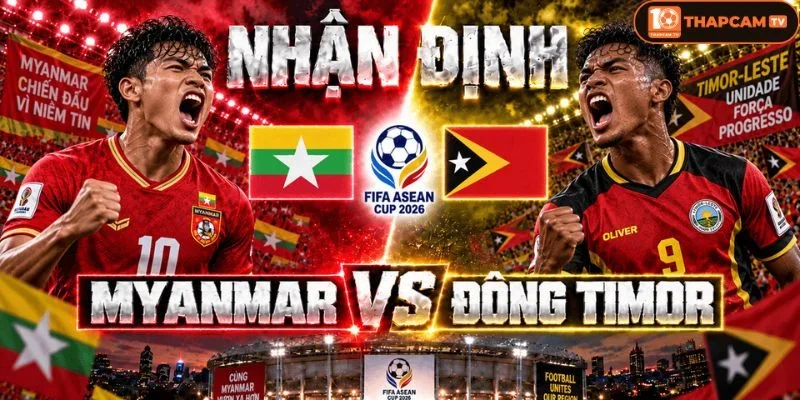 Soi kèo nhà cái Myanmar vs Timor-Leste từ ThapCam TIVI hé lộ nhiều thông tin thú vị.