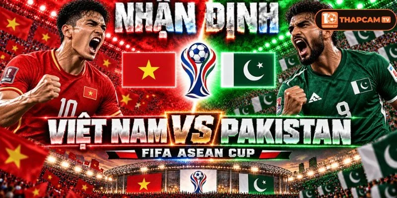 Soi kèo nhà cái Việt Nam vs Pakistan từ ThapCam TIVI hé lộ nhiều thông tin thú vị.